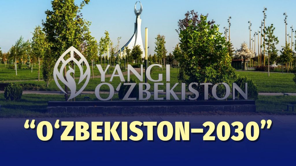 Yangi strategiya: O‘zbekistonning 5 yillik maqsadlari
